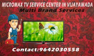 Micromax TV Service Center in Vijayawada
